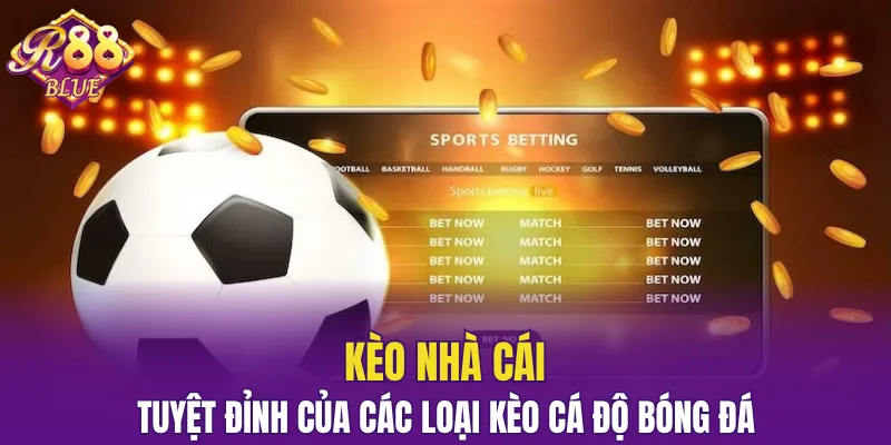 kèo nhà cái