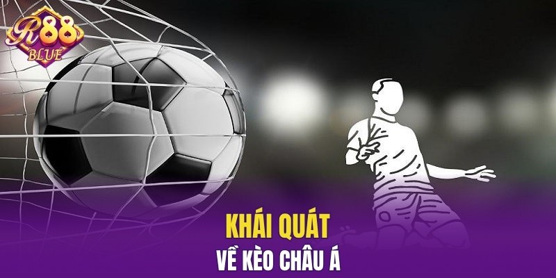 Khái quát về kèo châu Á