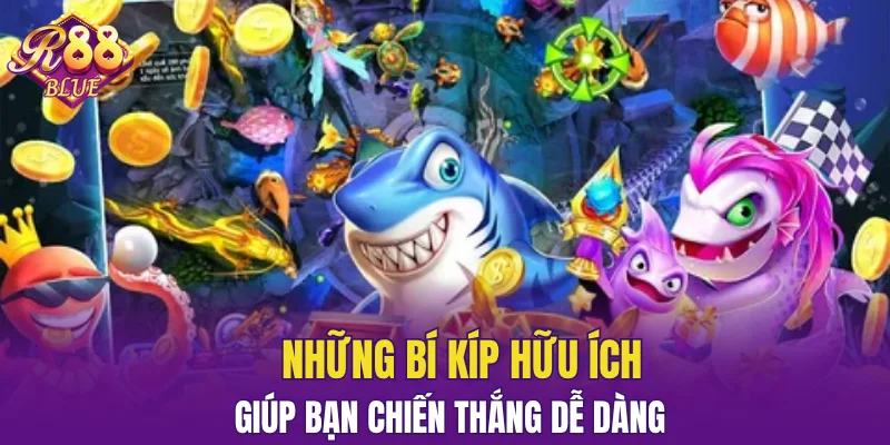 Những bí kíp hữu ích giúp bạn chiến thắng dễ dàng