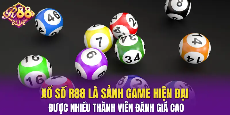 Xổ số R88 là sảnh game hiện đại được nhiều thành viên đánh giá cao